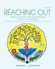 Reaching Out: Working Together to Identify and Respond to Child Victims of Abuse, 2nd Edition