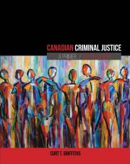 Canadian Criminal Justice: A Primer 6th