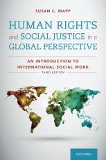 Human Rights and Social Justice in a Global Perspective 3rd