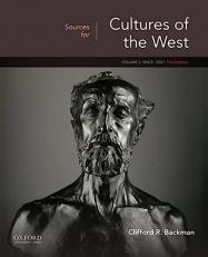 Sources for Cultures of the West : Volume 2: Since 1350 3rd