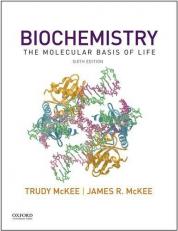 Biochemistry : The Molecular Basis of Life 6th
