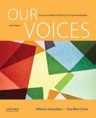 Our Voices : Essays in Culture, Ethnicity, and Communication 6th