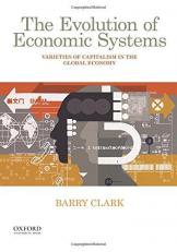 The Evolution of Economic Systems : Varieties of Capitalism in the Global Economy 
