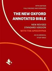 The New Oxford Annotated Bible with Apocrypha : New Revised Standard Version 5th