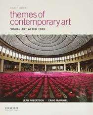Themes of Contemporary Art : Visual Art After 1980 4th