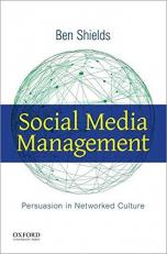 Social Media Management : Persuasion in Networked Culture 