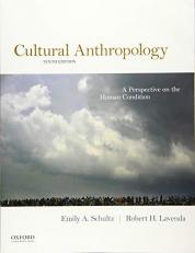 Cultural Anthropology : A Perspective on the Human Condition 10th