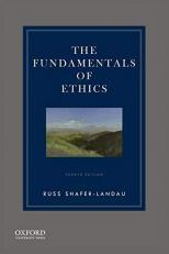 The Fundamentals of Ethics 4th