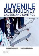 Juvenile Delinquency : Causes and Control 6th
