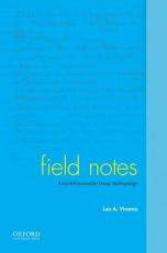 Field Notes : A Guided Journal for Doing Anthropology 
