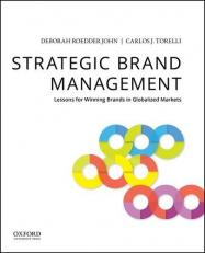 Strategic Brand Management : Lessons for Winning Brands in Globalized Markets 