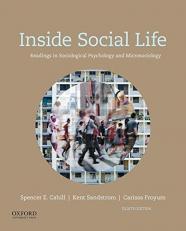 Inside Social Life : Readings in Sociological Psychology and Microsociology 8th