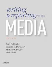 Writing and Reporting for the Media 12th