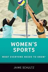 Women's Sports : What Everyone Needs to Know® 