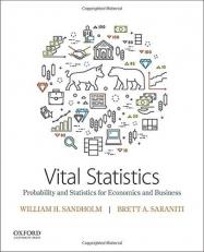 Vital Statistics : Probability and Statistics for Economics and Business 