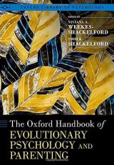 The Oxford Handbook of Evolutionary Psychology and Parenting 