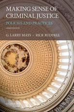Making Sense of Criminal Justice : Policies and Practices 3rd