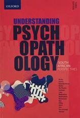Understanding Psychopathology : South African Perspectives 3rd