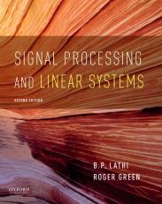 Signal Processing and Linear Systems 2nd