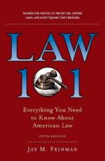 Law 101 : Everything You Need to Know about American Law, Fifth Edition