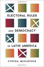 Electoral Rules and Democracy in Latin America 
