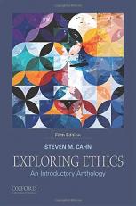 Exploring Ethics : An Introductory Anthology 5th