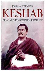 Keshab : Bengal's Forgotten Prophet 