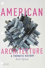 American Architecture : A Thematic History 