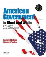 American Government in Black and White : Diversity and Democracy 4th