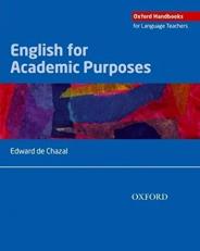 English for Academic Purposes : A Comprehensive Overview of EAP and How It Is Best Taught and Learnt in a Variety of Academic Contexts 