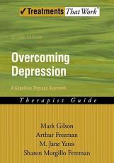 Overcoming Depression : A Cognitive Therapy Approach 2nd