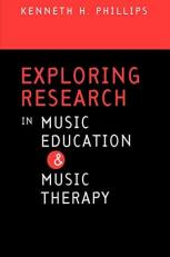 Exploring Research in Music Education and Music Therapy 