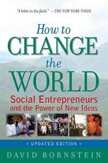How to Change the World : Social Entrepreneurs and the Power of New Ideas, Updated Edition 2nd