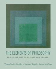 The Elements of Philosophy : Readings from Past and Present 