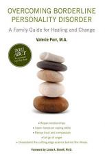 Overcoming Borderline Personality Disorder : A Family Guide for Healing and Change 