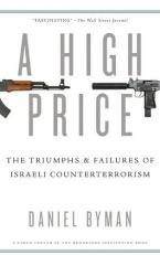 A High Price : The Triumphs and Failures of Israeli Counterterrorism 