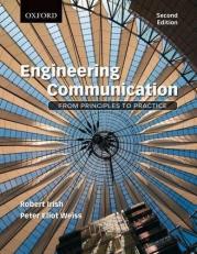 Engineering Communication : From Principles to Practice 2nd