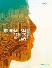 Journalism Ethics and Law 1st