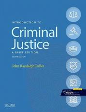 Introduction to Criminal Justice : A Brief Edition 2nd