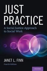 Just Practice : A Social Justice Approach to Social Work 4th