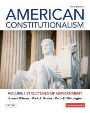 American Constitutionalism : Volume I: Structures of Government 3rd