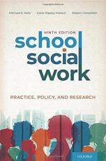 School Social Work : Practice, Policy, and Research 9th