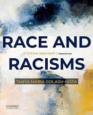 Race and Racisms : A Critical Approach 3rd