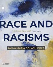 Race and Racisms : A Critical Approach 3rd