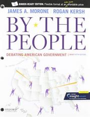 By the People : Debating American Government, Brief Edition with Access 5th