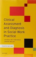 Clinical Assessment and Diagnosis in Social Work Practice 4th