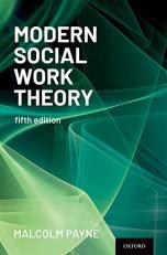 Modern Social Work Theory 5th
