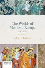 The Worlds of Medieval Europe with Access 4th