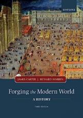 Forging the Modern World : A History 3rd