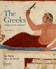The Greeks : History, Culture, and Society with Access 3rd
